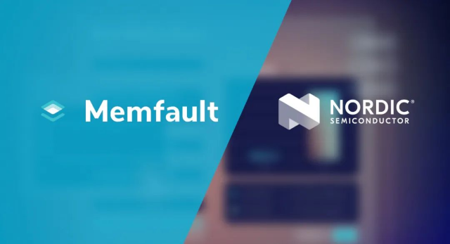 Nordic收購(gòu)Memfault，推出首個(gè)用于互聯(lián)產(chǎn)品生命周期管理的 “芯片到云”完整平臺(tái)